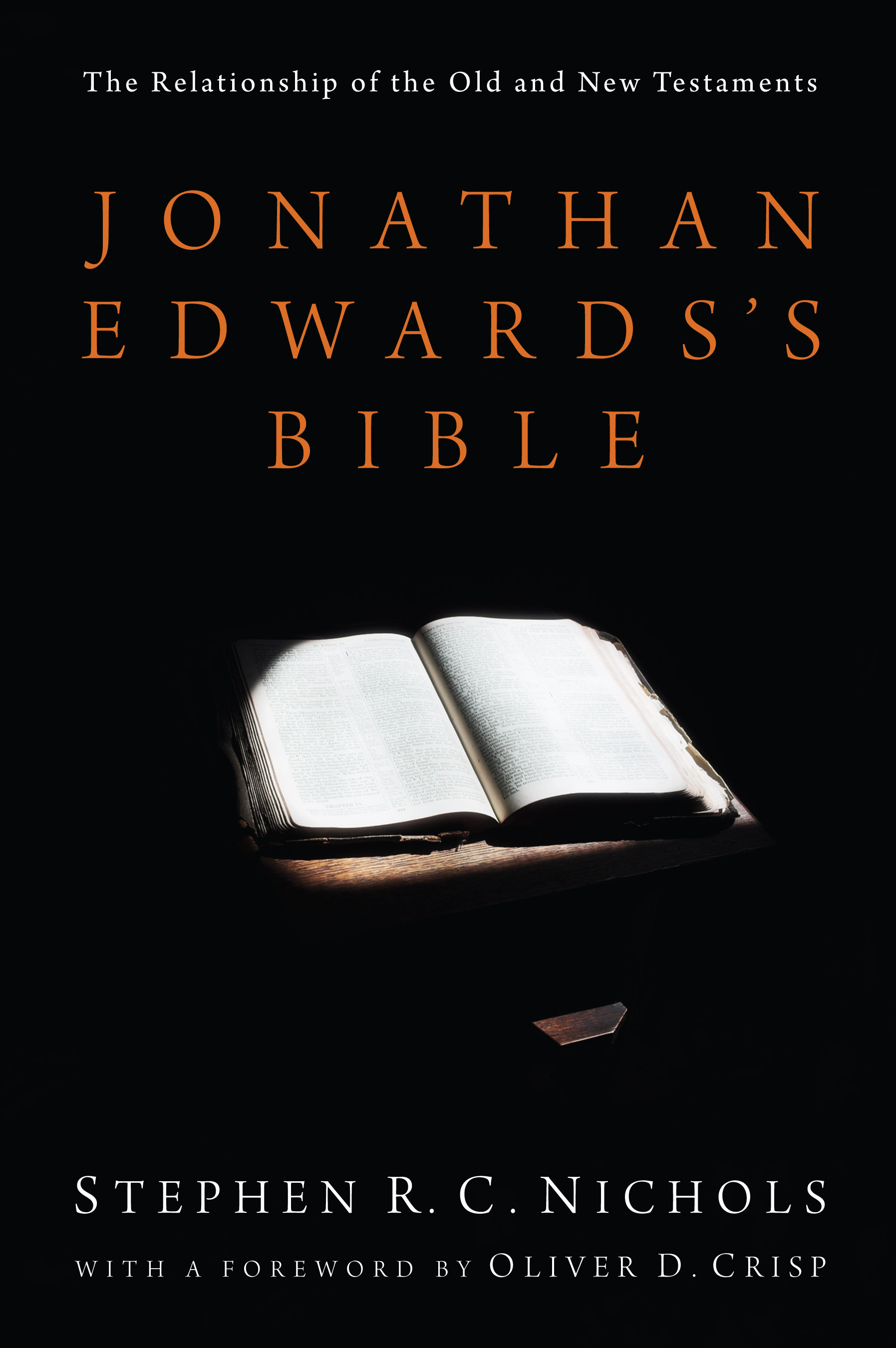 Review: “Jonathan Edwards's Bible” by Stephen R.C. Nichols